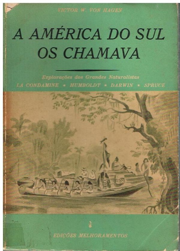 América do Sul os Chamava, A